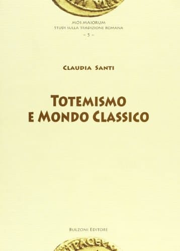 Totemismo e mondo classico