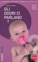 Gli odori ci parlano?