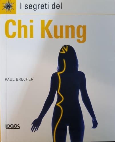 I segreti del Chi Kung