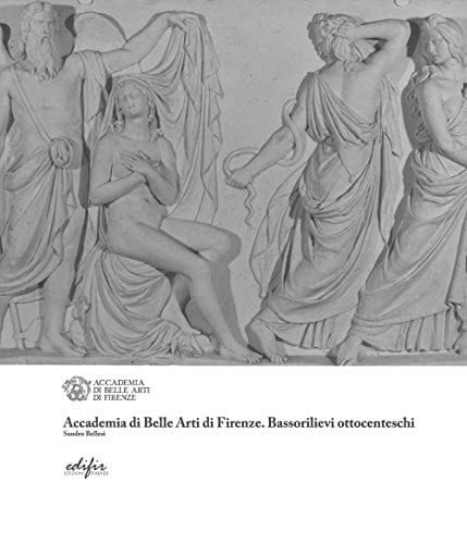 Accademia di Belle Arti di Firenze bassorilievi ottocenteschi