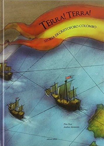 Terra! Terra! Storia di Cristoforo Colombo