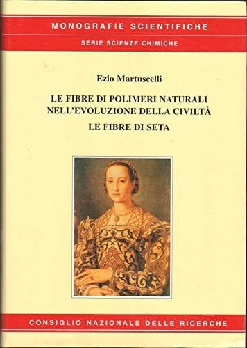 Le fibre di polimeri naturali nell'evoluzione della civiltà le fibre di seta
