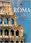 Roma Guida Ai Siti Archeologici Della Citta' Eterna