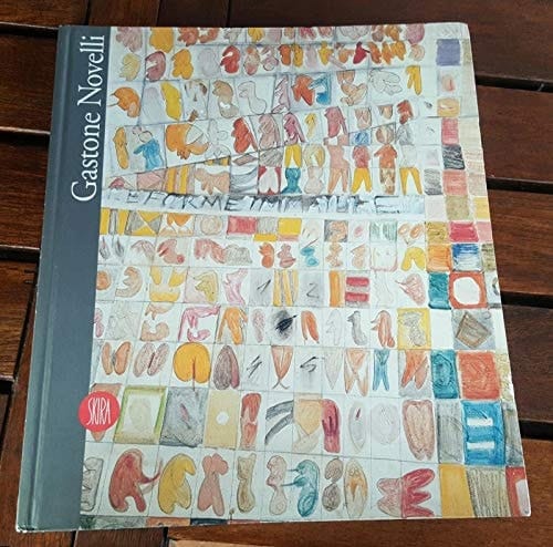Gastone Novelli: 1925-1968 (Italian Edition)