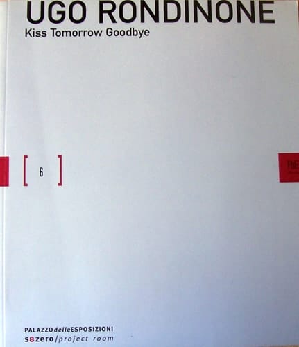 Kiss tomorrow goodbye. Catalogo