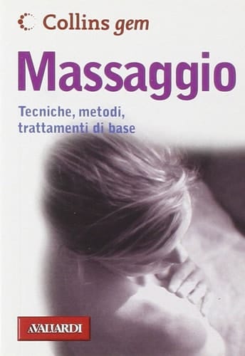 Massaggio. Ediz. illustrata