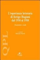 L'esperienza letteraria di Arrigo Bugiani dal 1930 al 1958 documenti e studi