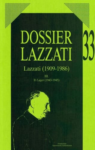 Dossier Lazzati. Il lager (1943-1945)