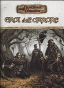 Dungeons & Dragons. Eroi dell'orrore. Ediz. illustrata