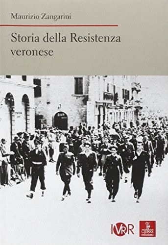 Storia della Resistenza veronese