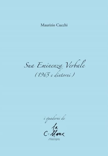 Sua eminenza verbale (1965 e dintorni)