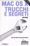 Mac OS X. Trucchi e segreti per hacker