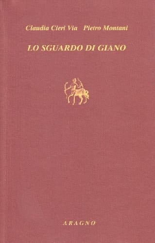 Lo sguardo di Giano. Aby Warburg fra tempo e memoria