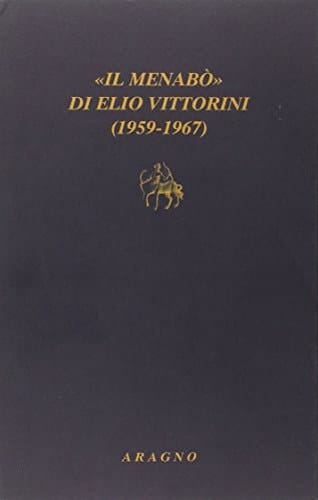 "Il menabò" di Elio Vittorini (1959-1967)
