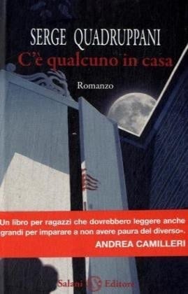 C'è qualcuno in casa