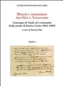 Minori e minoranze tra Otto e Novecento Convegno di studi nel centenario della morte di Enrico Costa (1841-1909)