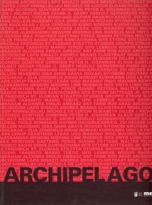 Archipelago architettura sperimentale 1959-1999