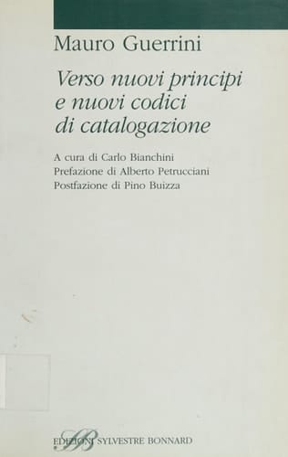 Verso nuovi principi e nuovi codici di catalogazione
