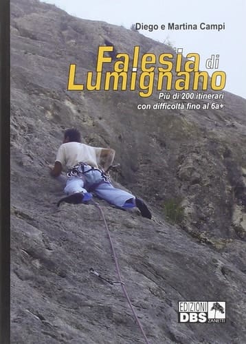 Falesia di Lumignano. Più di 200 itinerari con difficoltà fino al 6a+