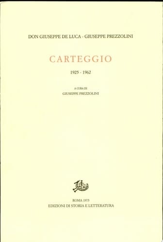 Carteggio, 1925-1962