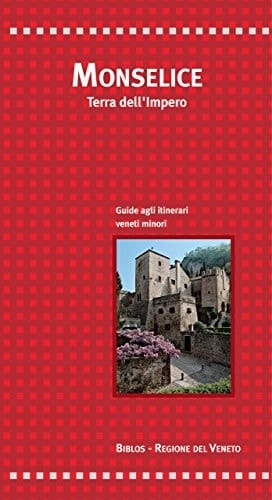 Monselice terra dell'impero