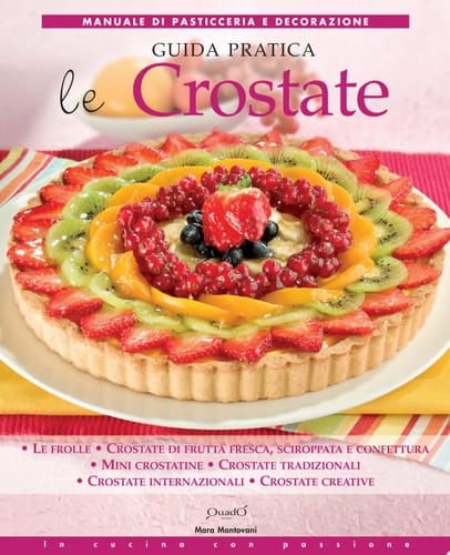 Le Crostate - Guida Pratica