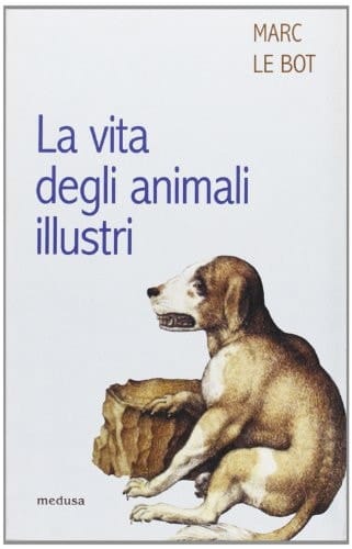 La vita degli animali illustri