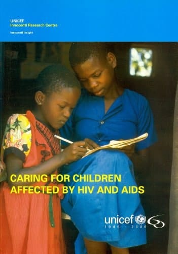 Caring for Children Affected by HIV and AIDS.