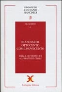 Bianciardi, Ottocento come Novecento dalla letteratura al dibattito civile : 14/15 novembre 2008, Sala Pegaso, Palazzo della Provincia, Grosseto