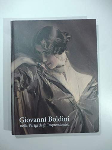 Giovanni Boldini nella Parigi degli impressionisti