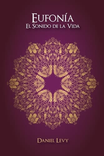 Eufonía El Sonido de la Vida