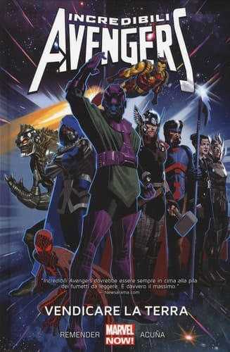 Vendicare la terra. Incredibili Avengers