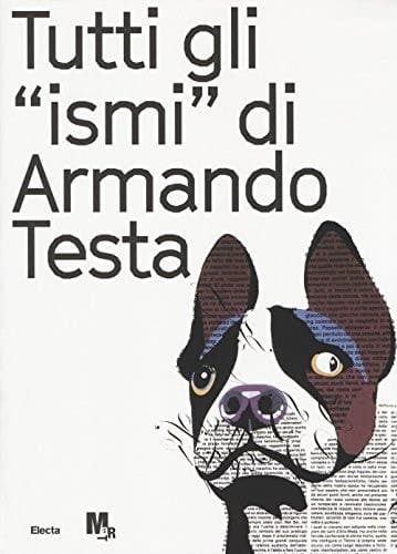 All Armando Testa's "isms"