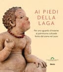 Ai piedi della Laga per uno sguardo d'insieme al patrimonio culturale ferito dal sisma nel Lazio
