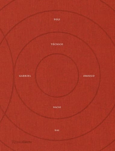 Gabriel Orozco Politécnico Nacional