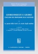 Giureconsulti e giudici. L'influsso dei professori sulle sentenze I. Le prassi delle Corti e le teorie degli studiosi