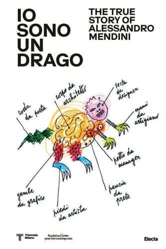 Io Sono Un Drago. The True Story of Alessandro Mendini. Ediz. a Colori