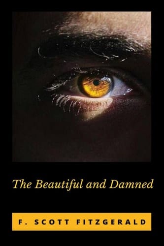 The Beautiful and Damned