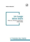 Un luogo dove stare note su "Tempo presente" (1956-1968)