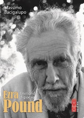 Ezra Pound Un mondo in poesia