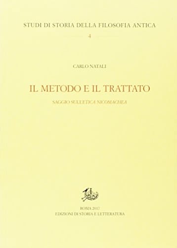 Il metodo e il trattato saggio sull'Etica nicomachea