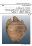 Il Museo civico archeologico di Alghero "Museo della città"