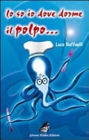 Lo so io dove dorme il polpo