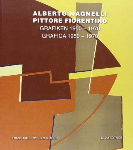 Alberto Magnelli, pittore fiorentino - Grafiken 1950 - 1970 Frankfurter Westend Galerie, 22. Oktober - 25. November 2011