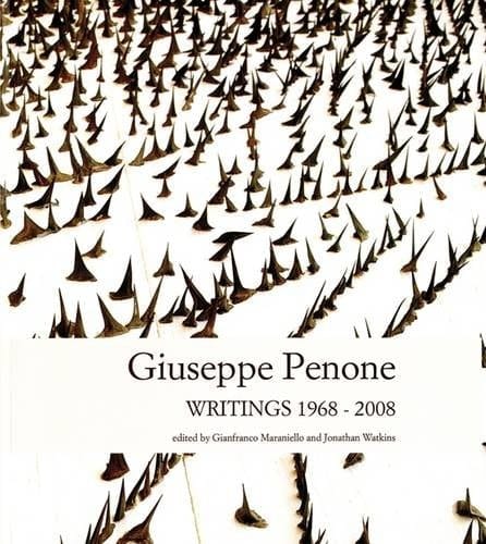 Giuseppe Penone Writings 1968-2008