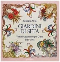Giardini di seta Vittorio Accornero per Gucci, 1960-1981
