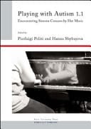 Playing with Autism. Encountering Simona Concaro by Her Music