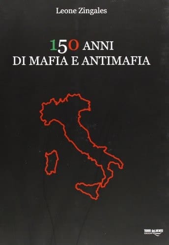 150 anni di mafia e antimafia
