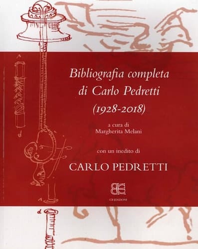 Bibliografia completa di Carlo Pedretti (1928-2018)