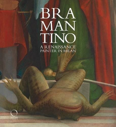 Bramantino A Renaissance Painter in Milan